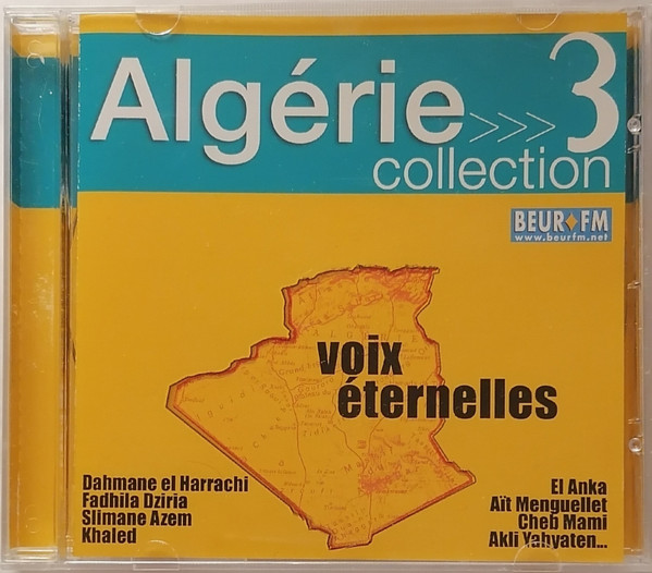 Algérie Collection >>> 3: Voix Éternelles