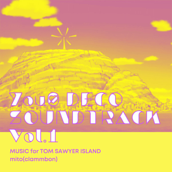 You0 Deco Soundtrack Vol.1 (Music For Tom Sawyer Island)
