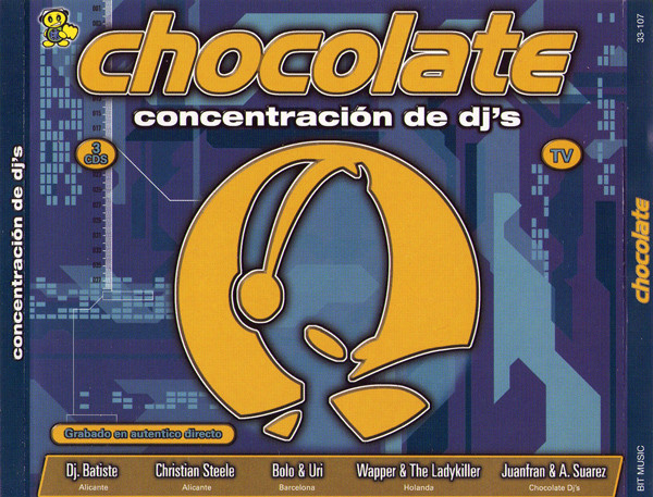 Chocolate - Concentración De DJ's