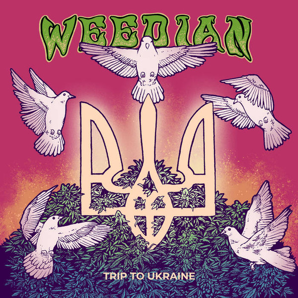 Weedian - Trip To Ukraine