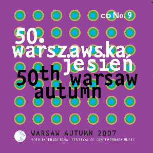 50. Warszawska Jesień. No. 1 - 50th Warsaw Autumn. CD No. 1
