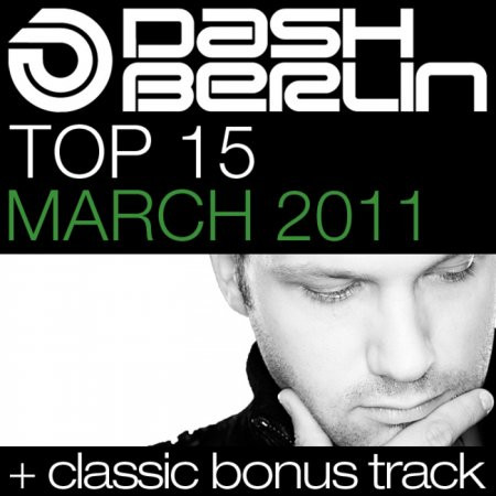Dash Berlin Top 15 - March 2011