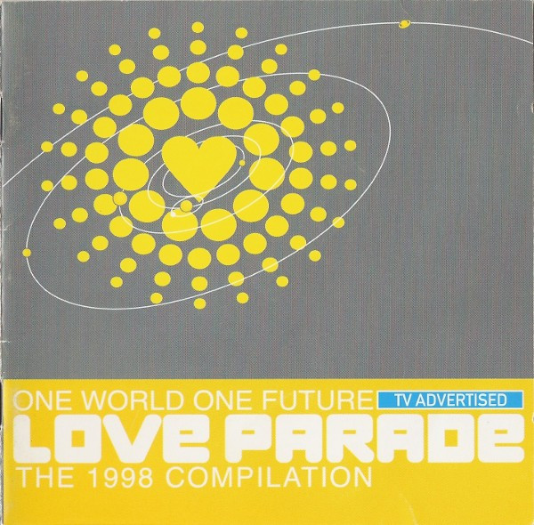 Love Parade - One World One Future - The 1998 Compilation