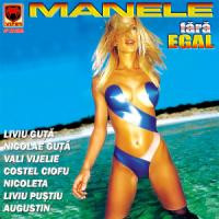 Manele Fără Egal