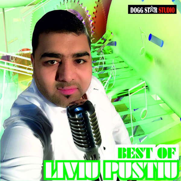 Best Of Liviu Pustiu