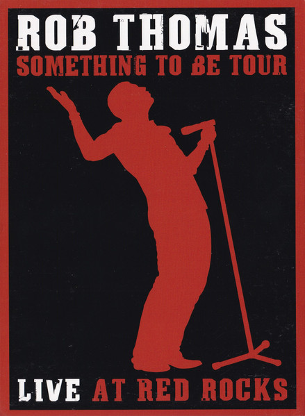 Something To Be Tour Live At Red Rocks