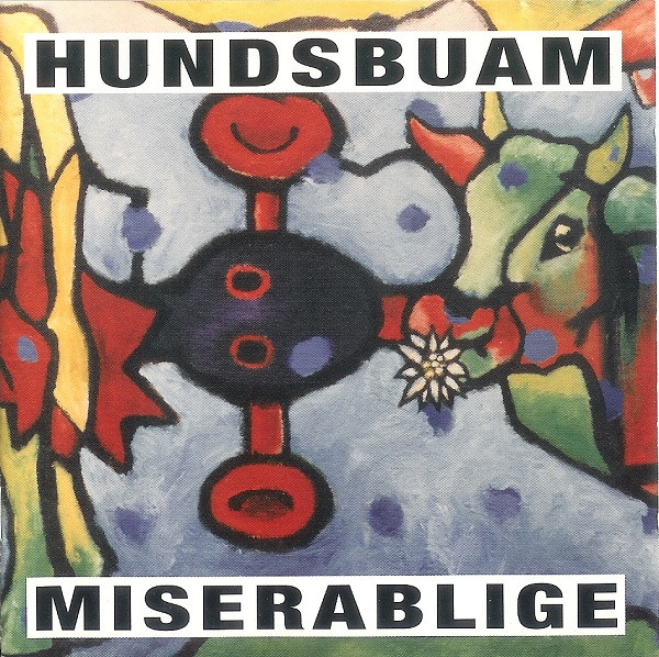 Hundsbuam Miserablige