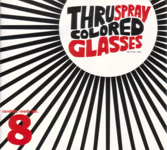 Thru Spray Colored Glasses