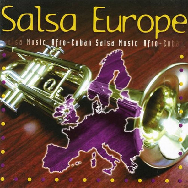 Salsa Europe : Afro-Cuban Salsa Music