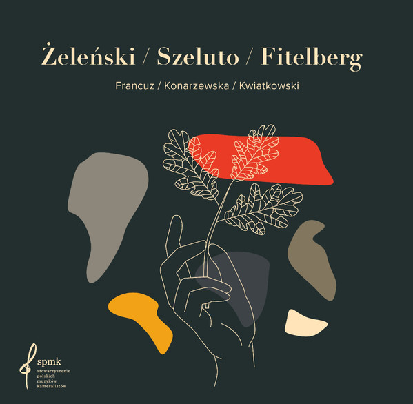 Żeleński / Szeluto / Fitelberg