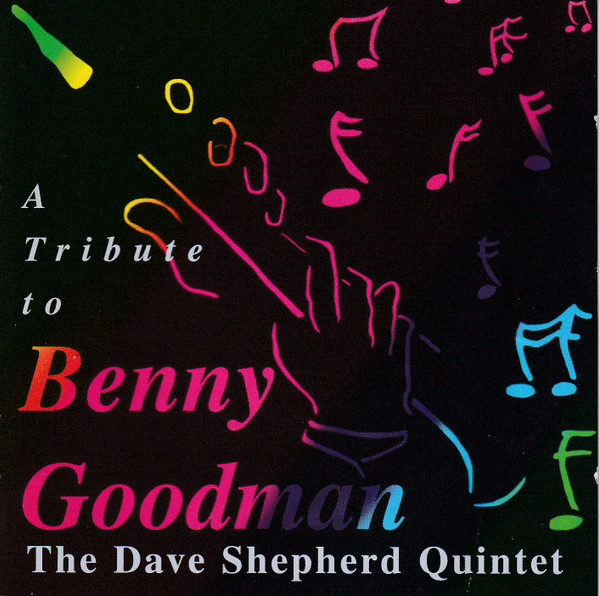 A Tribute To Benny Goodman
