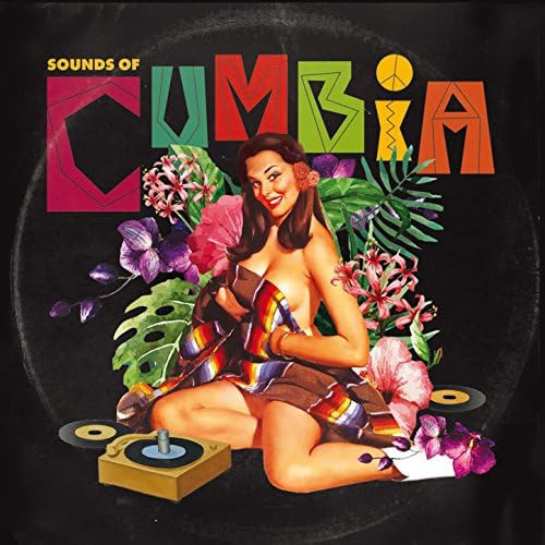 Sounds Of Cumbia Vol. 1