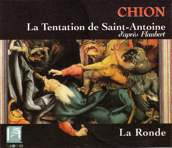 La Tentation De Saint-Antoine / La Ronde