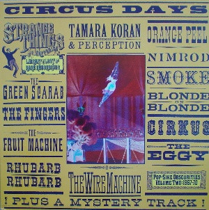 Circus Days Volume Two (UK Pop-Sike Obscurities 1967-1970)