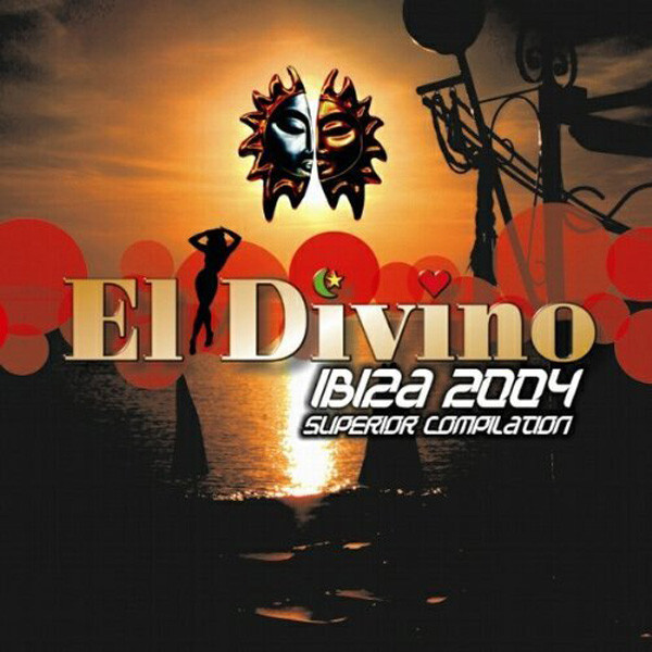 El Divino Ibiza 2004 - Superior Compilation