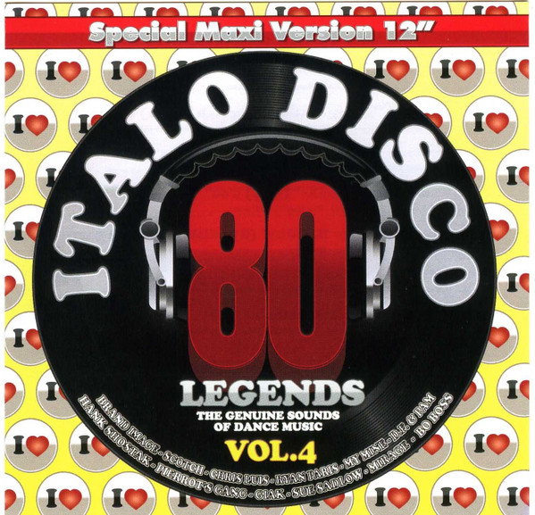 I Love - Italo Disco '80 Legends - Vol. 4