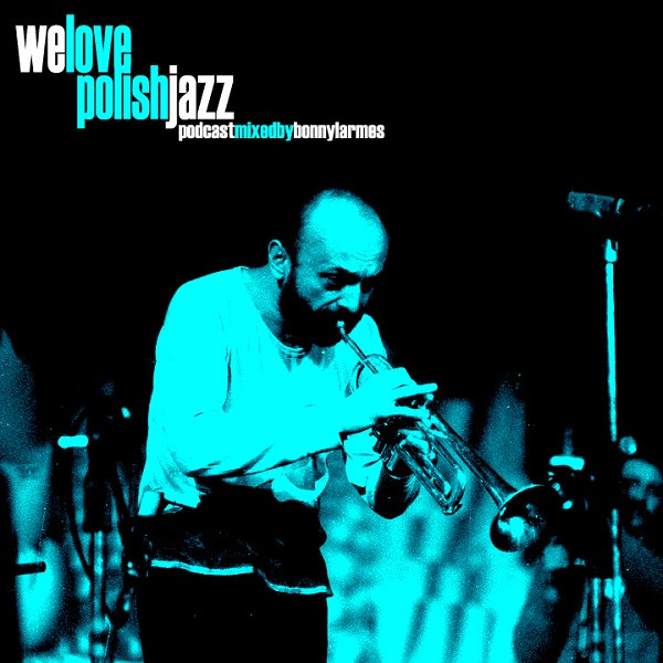 We Love Polish Jazz