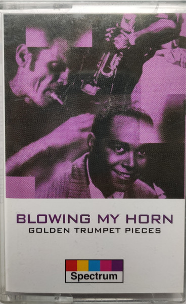 Blowing My Horn 18 Golden Trumpet Pieces 
