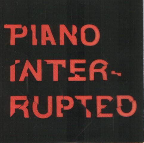 Piano Interrupted EP2