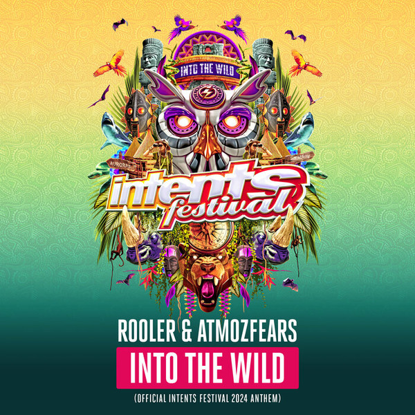 Into The Wild (Official Intents Festival 2024 Anthem)