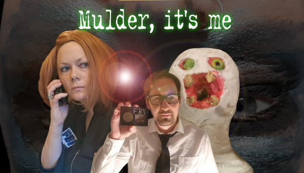 Mulder, It's Me