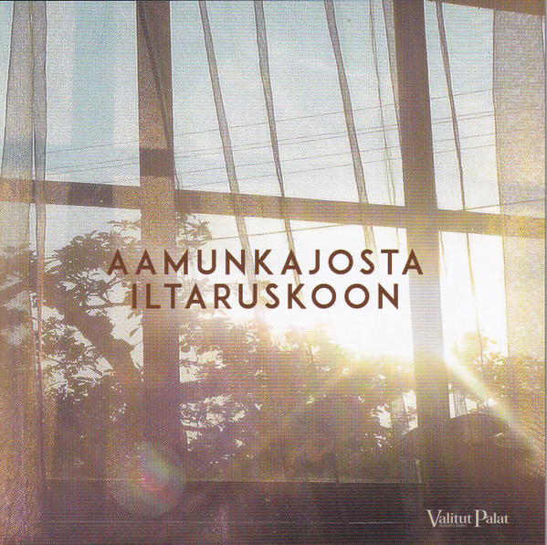 Aamunkajosta Iltaruskoon