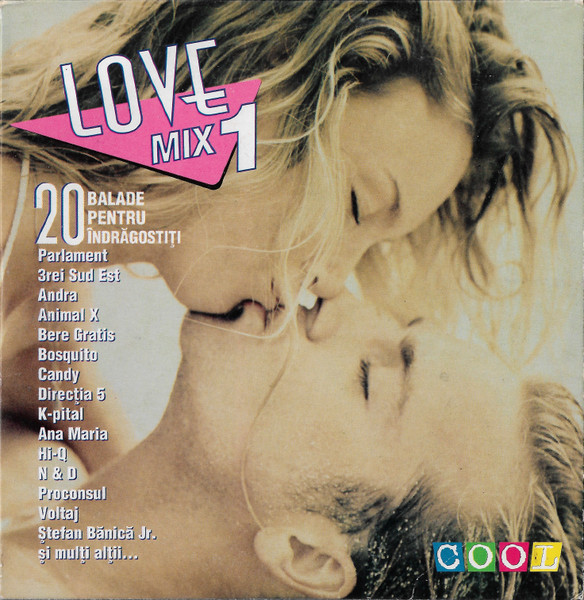 Love Mix 1 • 20 Balade Pentru Îndrăgostiți
