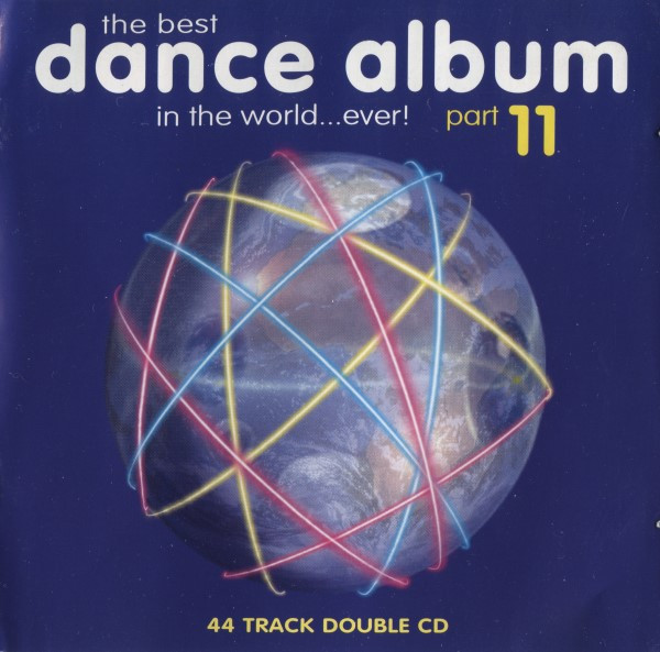 The Best Dance Album In The World... Ever! Part 11