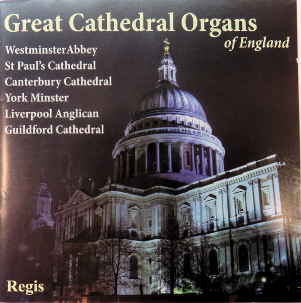 Great Cathedral Organs Of England