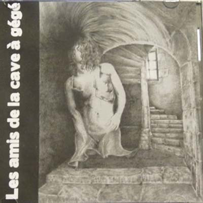 Les Amis De La Cave A Gégé