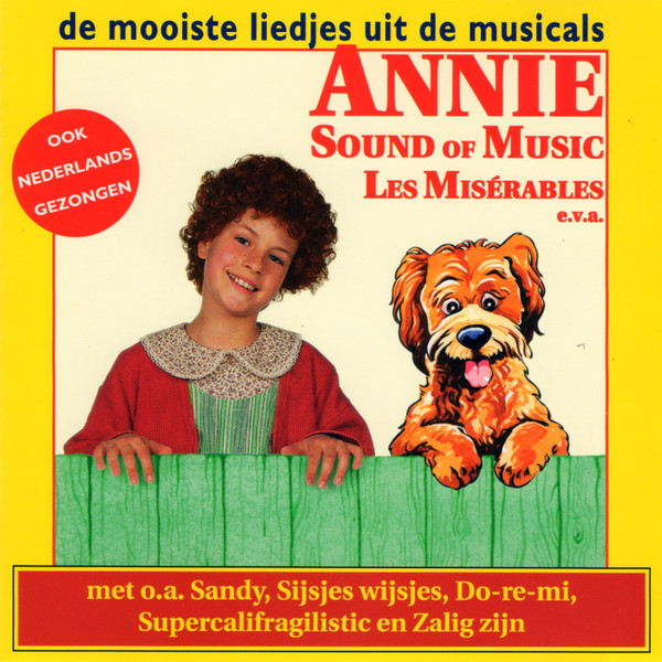 de Mooiste Liedjes Uit de Musicals Annie, Sound Of Music, Les Misérables e.v.a.
