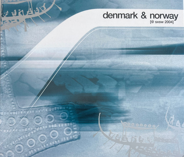 Denmark & Norway [@ SXSW 2004]
