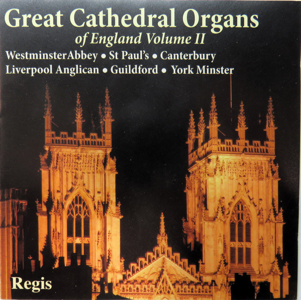 Great Cathedral Organs Vol. 2