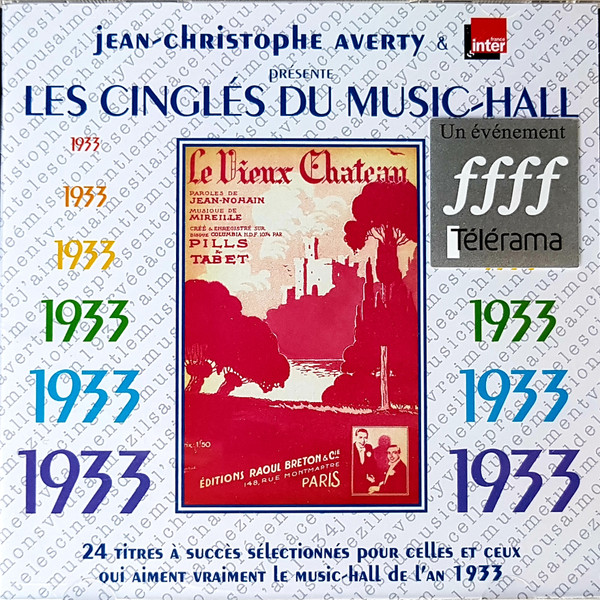 Jean-Christophe Averty & France Inter Présentent Les Cinglés Du Music-Hall 1933