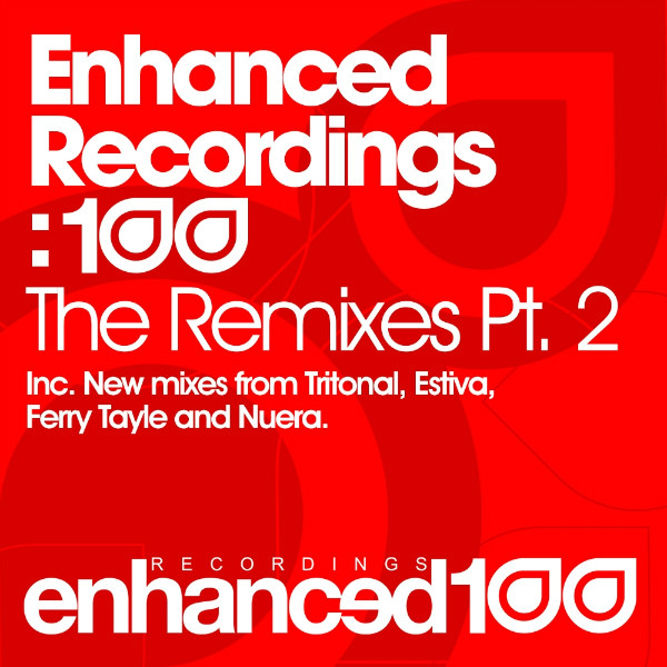 Enhanced Recordings: 100 The Remixes Pt. 2