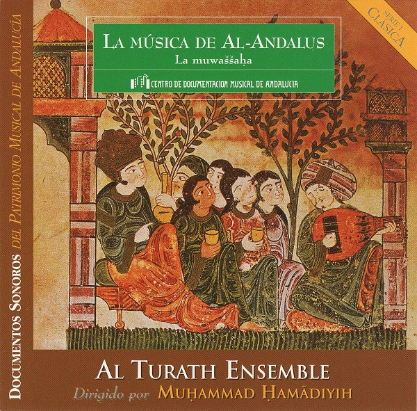 La Música De Al-Andalus • La Muwaššaḥa