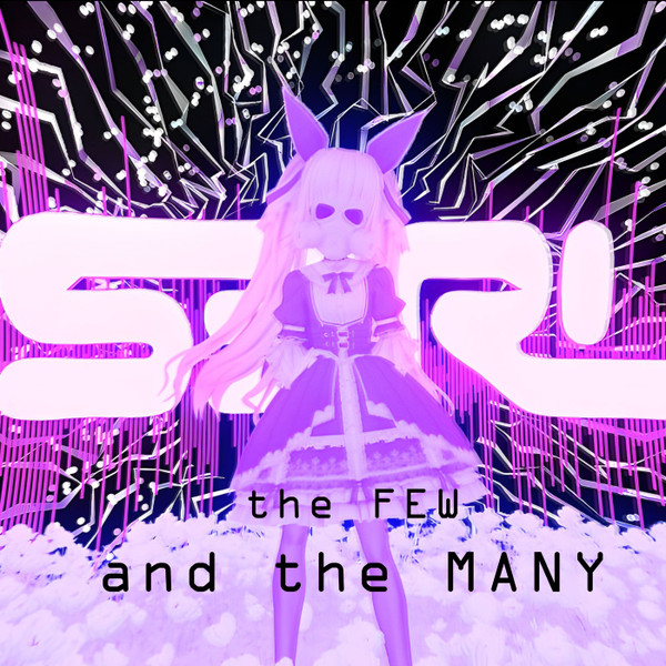 The Few And The Many