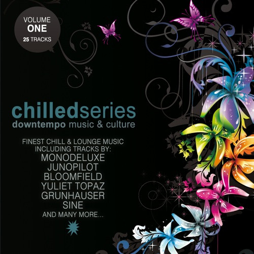 Chilled Series Vol. 1: Downtempo Music & Culture