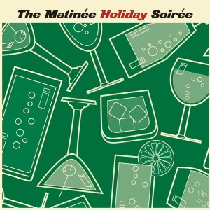The Matinée Holiday Soirée