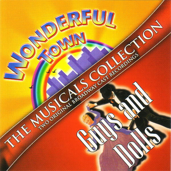Guys And Dolls / Wonderful Town