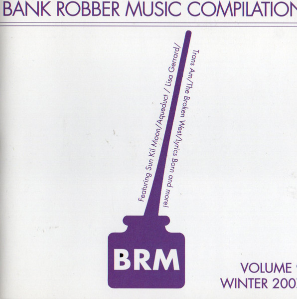 Bank Robber Music  Compilation Volume 9 Winter 2007