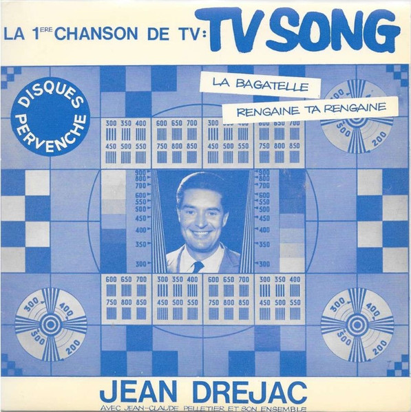 T.V. Song / La Bagatelle / Rengaine Ta Rengaine