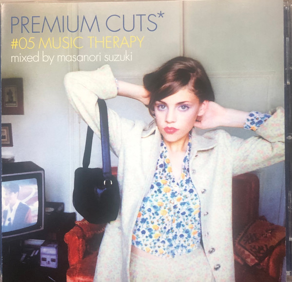 Premium Cuts* #05 Music Therapy Organ B. Program