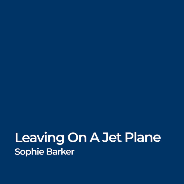 Leaving On A Jet Plane