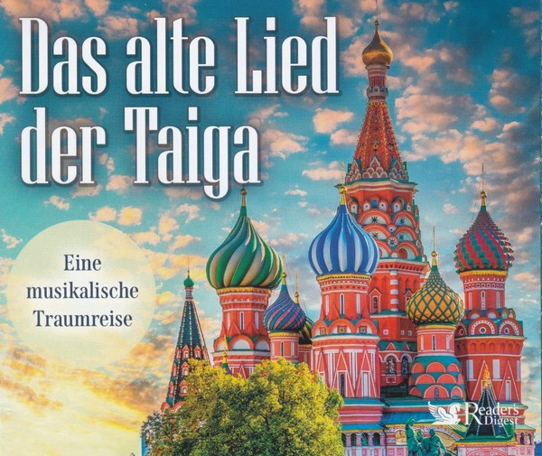 Das Alte Lied Der Taiga - Eine Musikalische Traumreise