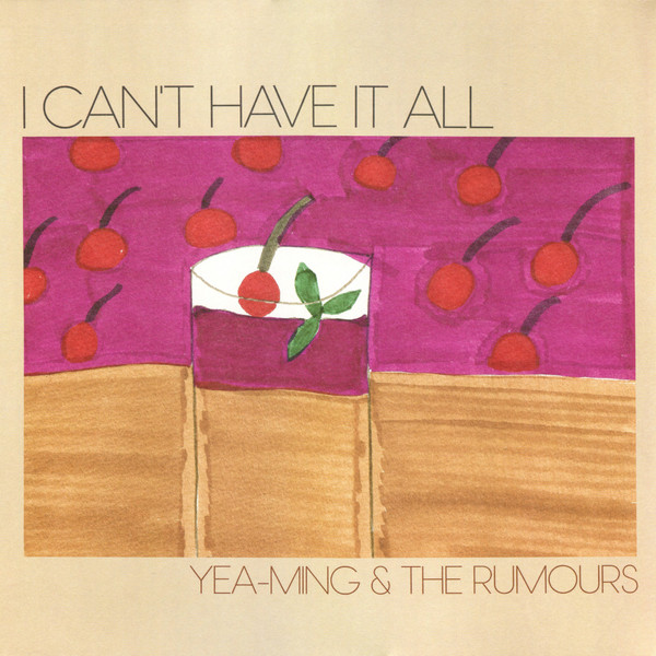 I Can't Have It All