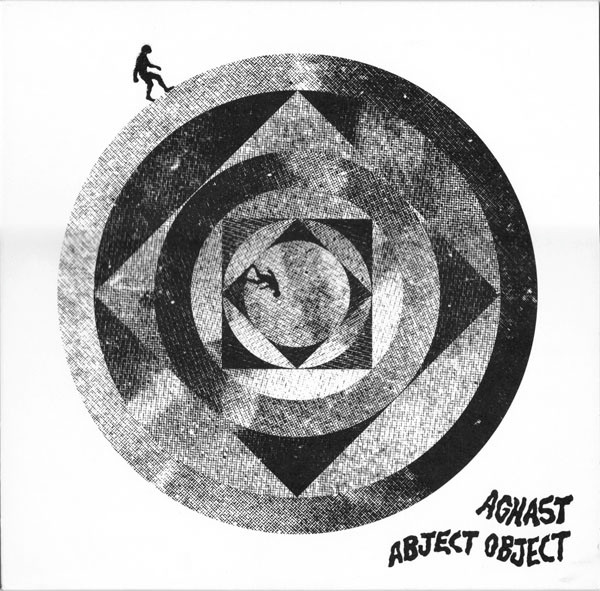 Aghast / Abject Object