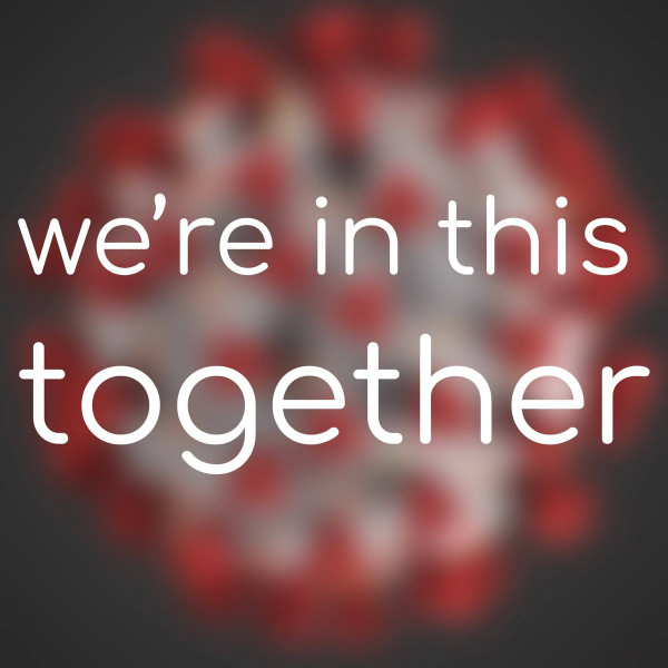 We're In This Together