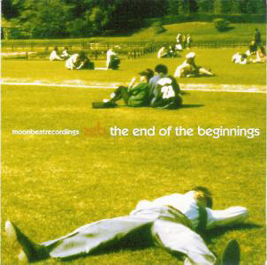 The End Of The Beginnings
