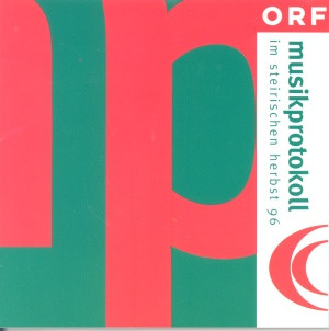 Musikprotokoll In Steirischen Herbst 96